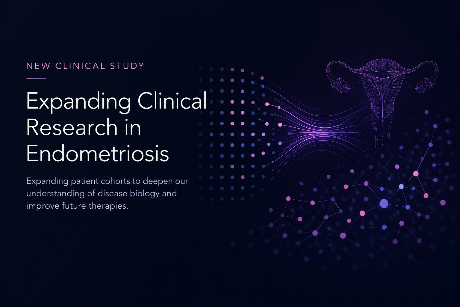 Launching new clinical study